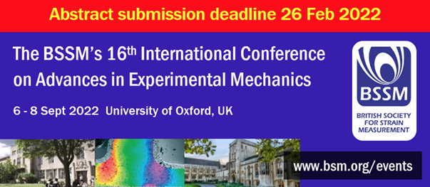 [BSSM International Conference on Advances in Mechanics](https://www.bssm.org/events/conference-2022/16th-international-conference-on-advances-in-experimental-mechanics/) Coming Soon